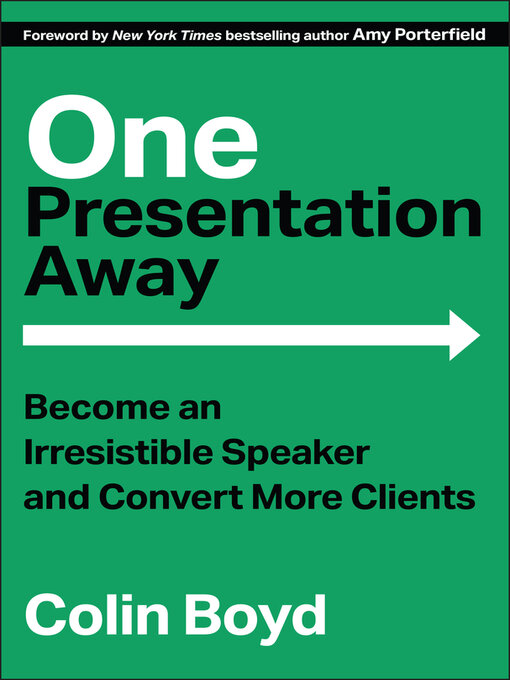 Title details for One Presentation Away by Colin Boyd - Available